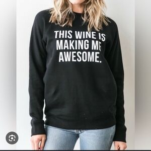 Brunette The Label This Wine Is Making Me Awesome M/L